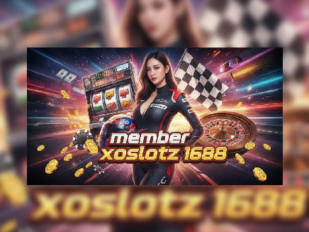 member xoslotz 1688 เว็บตรง